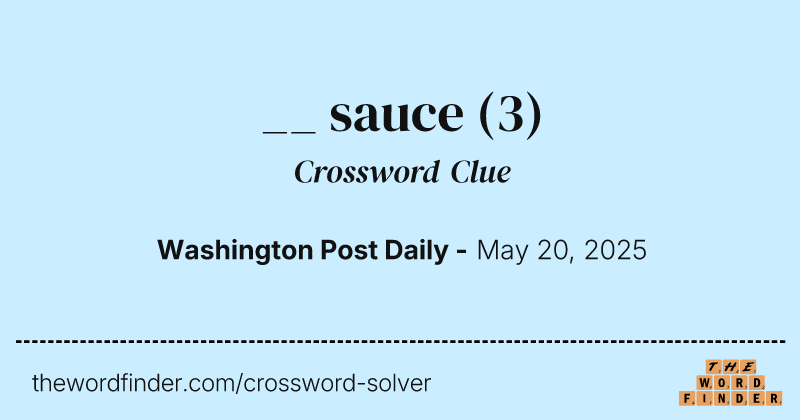 __ sauce crossword clue image