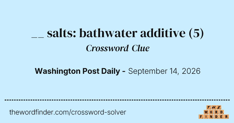 __ salts: bathwater additive crossword clue image