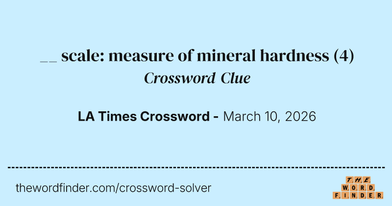 __ scale: measure of mineral hardness crossword clue image