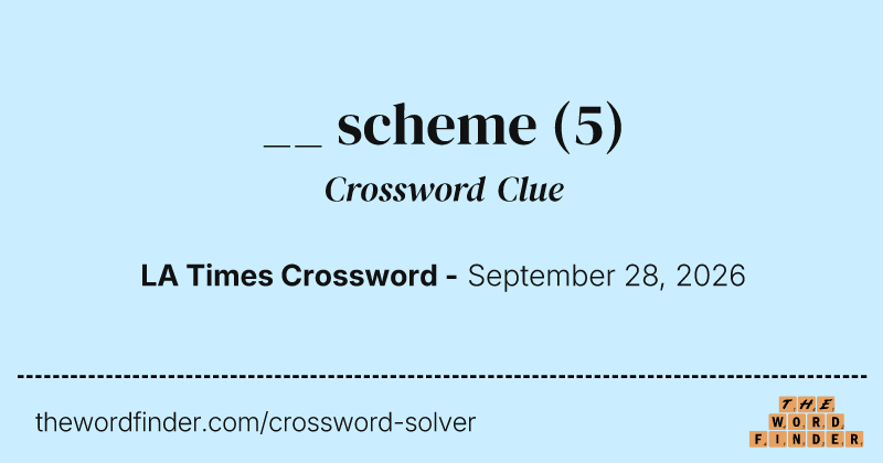 __ scheme crossword clue image