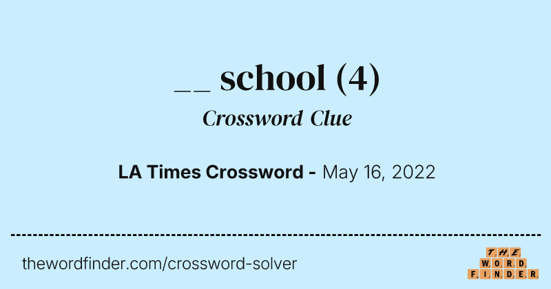 __ school crossword clue image