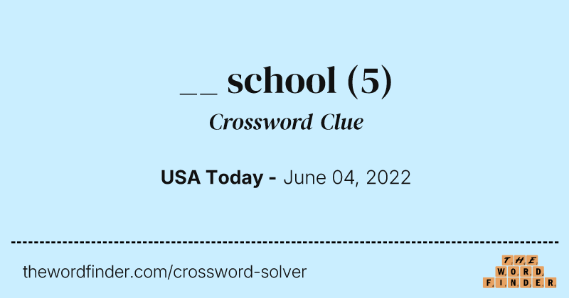 __ school crossword clue image