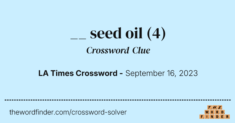 __ seed oil crossword clue image