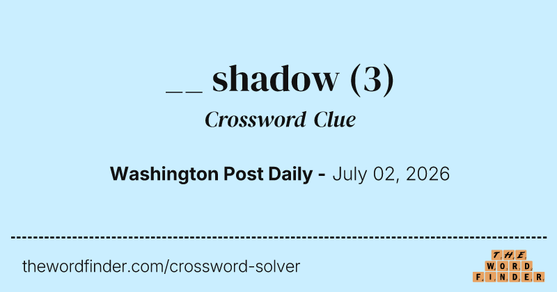 __ shadow crossword clue image