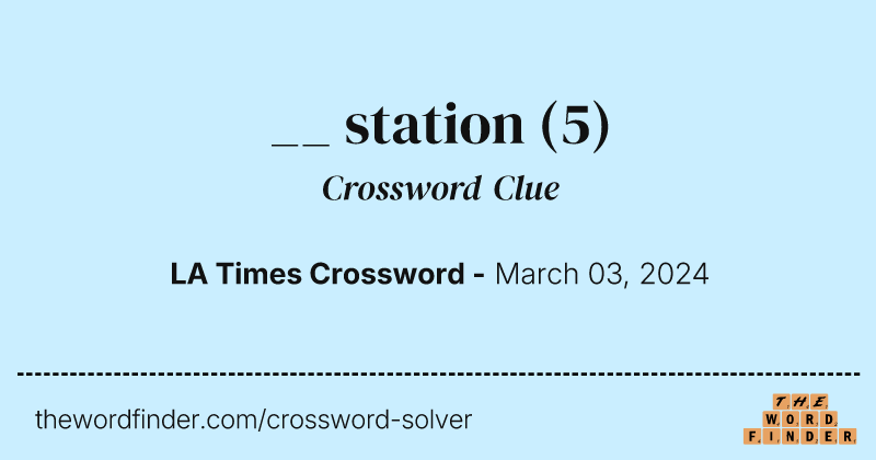 __ station crossword clue image