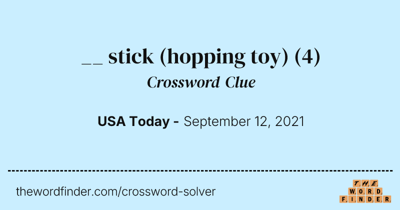 __ stick (hopping toy) crossword clue image