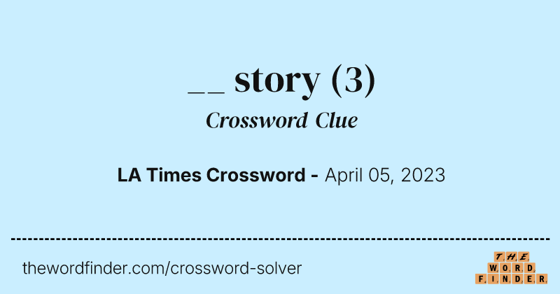 __ story crossword clue image