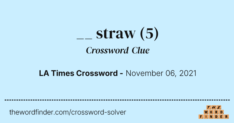 __ straw crossword clue image