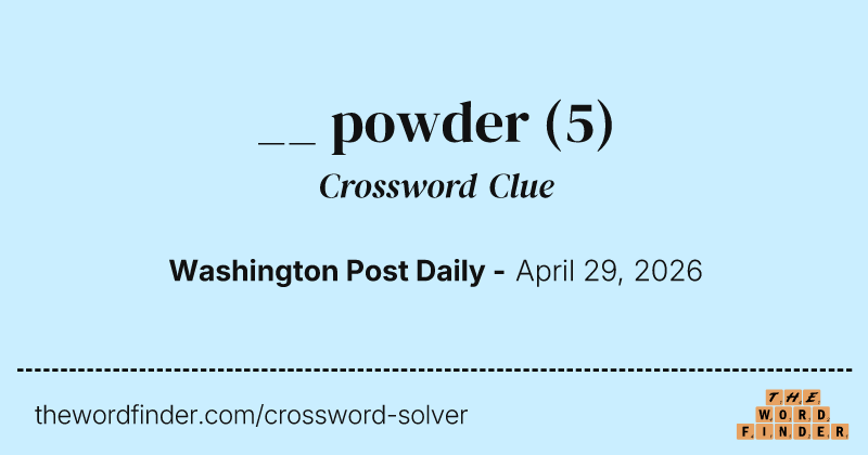 __ powder crossword clue image