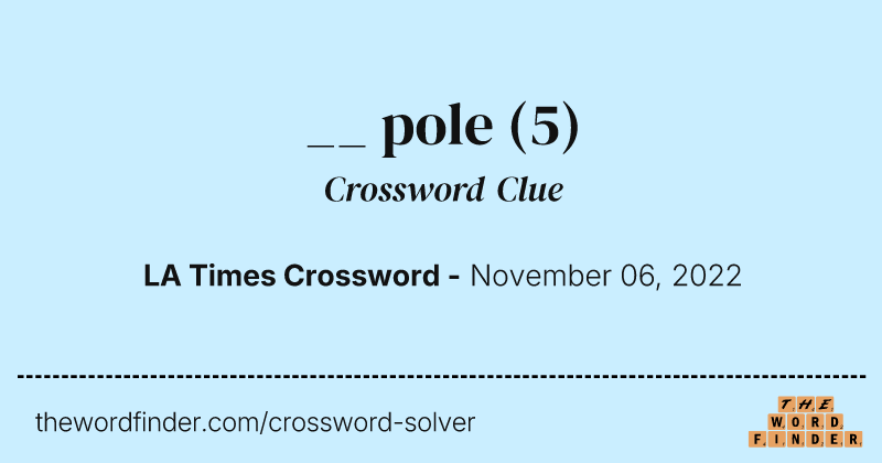 __ pole crossword clue image