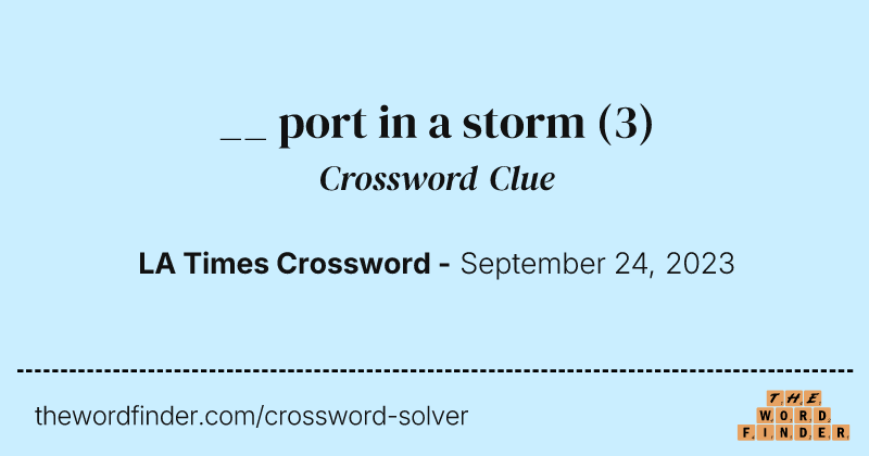 __ port in a storm crossword clue image