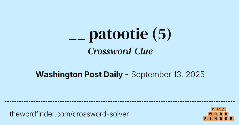 __ patootie crossword clue image