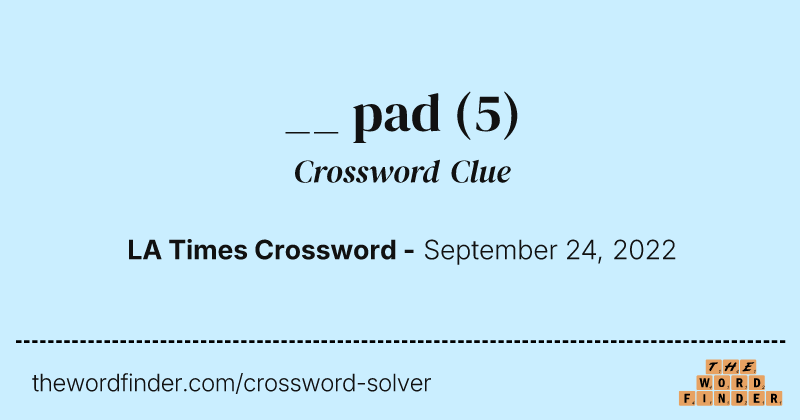 __ pad crossword clue image
