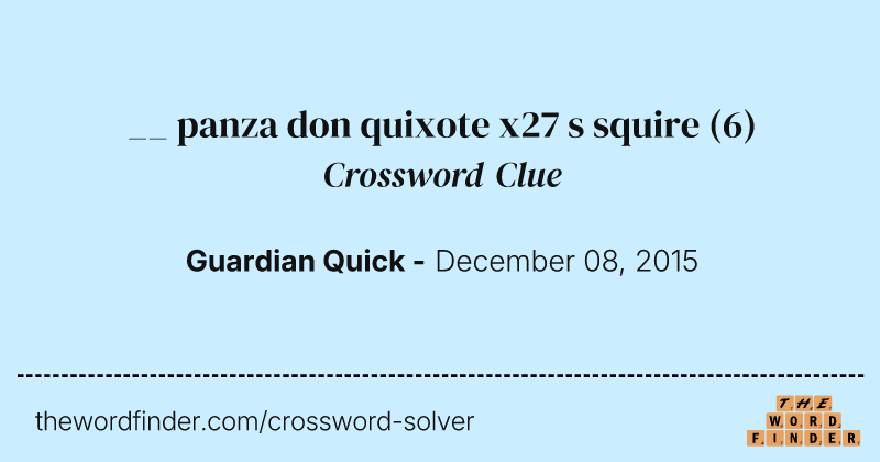 __ panza don quixote x27 s squire crossword clue image