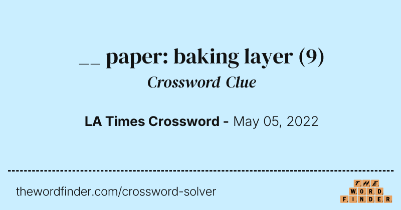 __ paper: baking layer crossword clue image