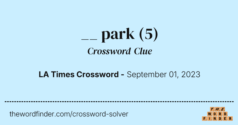 __ park crossword clue image