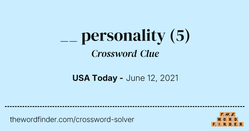 __ personality crossword clue image