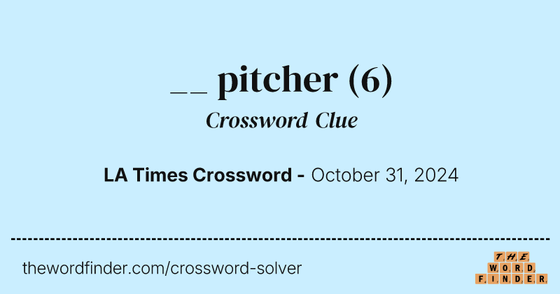 __ pitcher crossword clue image