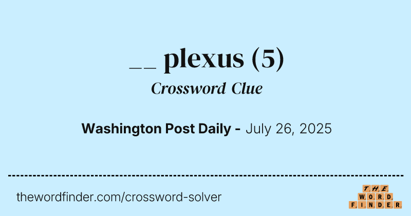 __ plexus crossword clue image