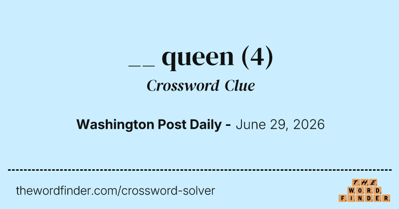 __ queen crossword clue image