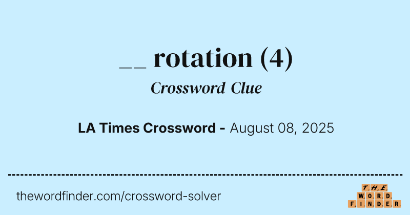 __ rotation crossword clue image