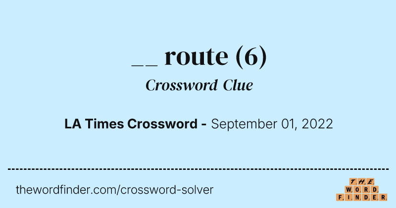 __ route crossword clue image