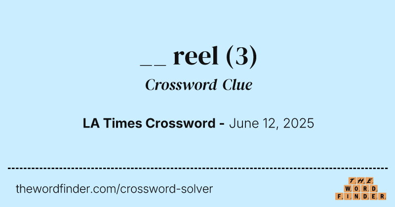 __ reel crossword clue image