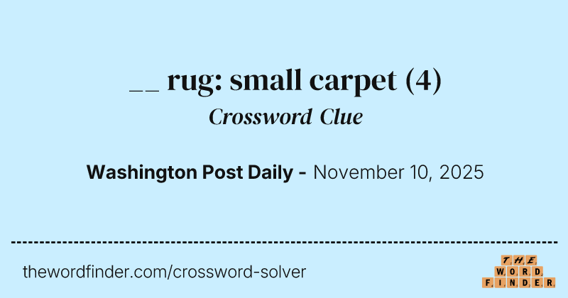 __ rug: small carpet crossword clue image