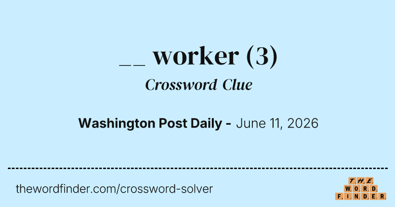 __ worker crossword clue image