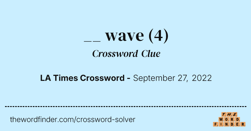 __ wave crossword clue image
