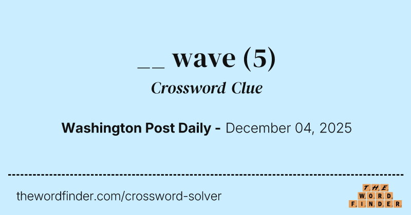 __ wave crossword clue image