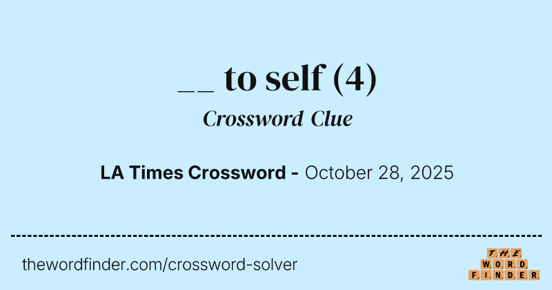 __ to self crossword clue image