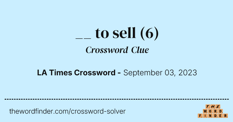 __ to sell crossword clue image