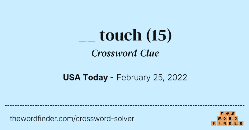 __ touch crossword clue image