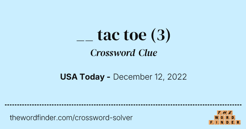 __ tac toe crossword clue image
