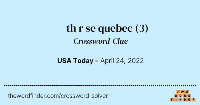 __ th r se quebec crossword clue image