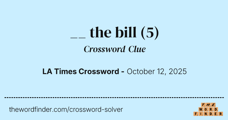 __ the bill crossword clue image