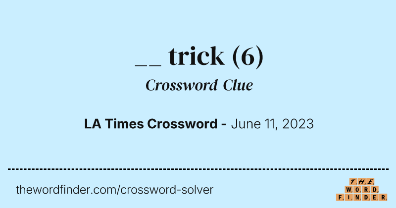 __ trick crossword clue image
