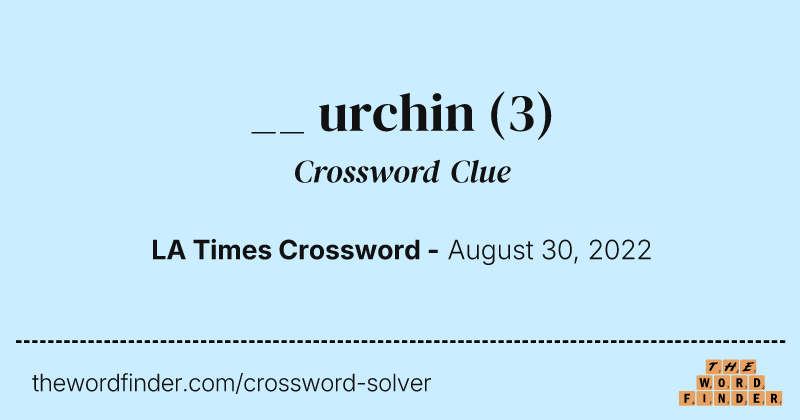 __ urchin crossword clue image