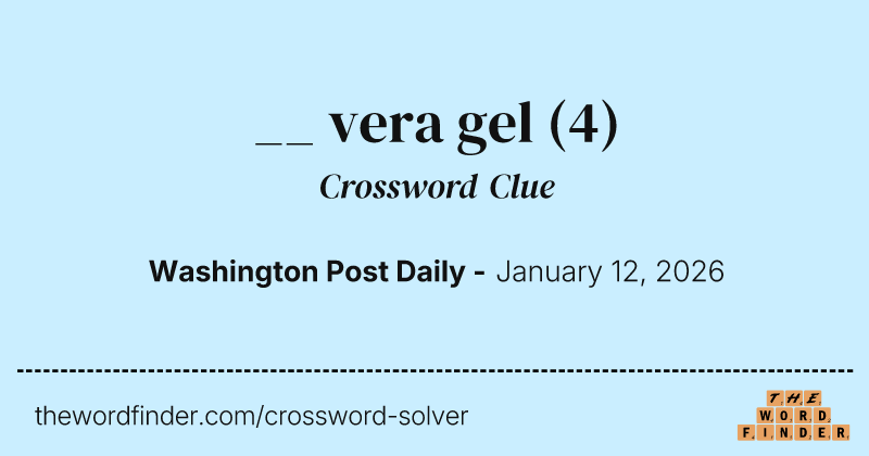 __ vera gel crossword clue image