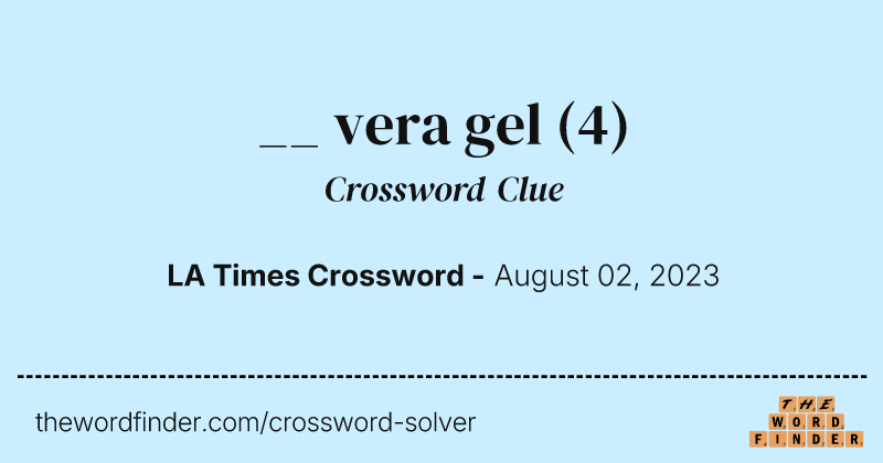 __ vera gel crossword clue image