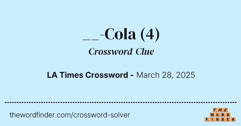 __-Cola crossword clue image