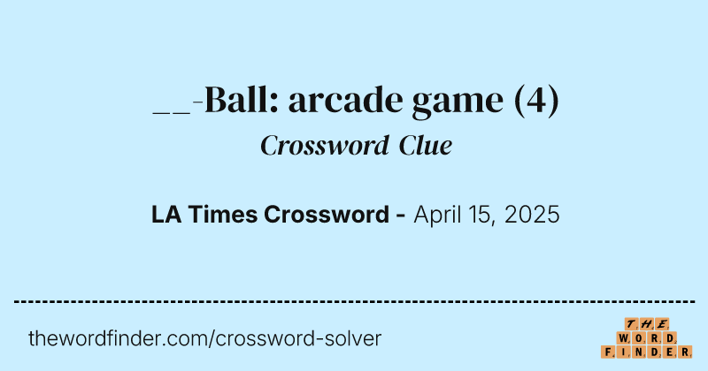 __-Ball: arcade game crossword clue image