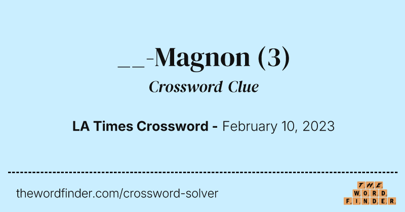 __-Magnon crossword clue image