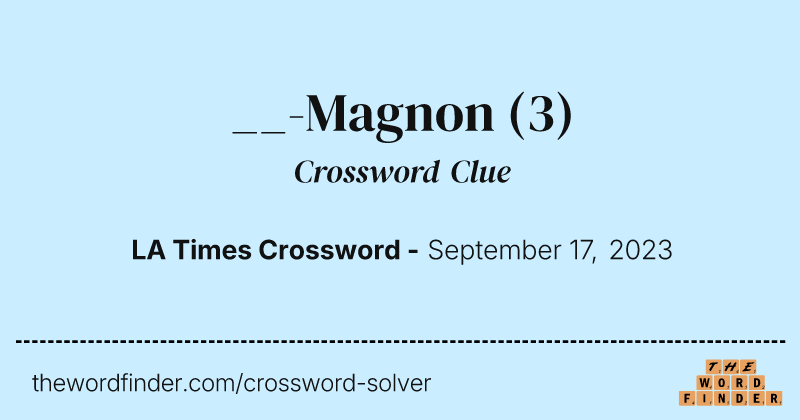 __-Magnon crossword clue image