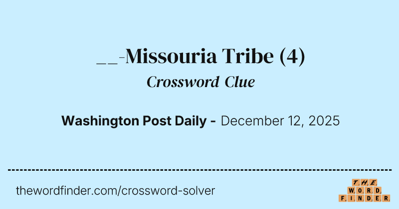 __-Missouria Tribe crossword clue image