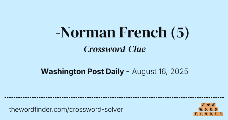 __-Norman French crossword clue image