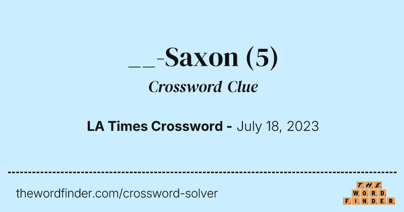 __-Saxon crossword clue image