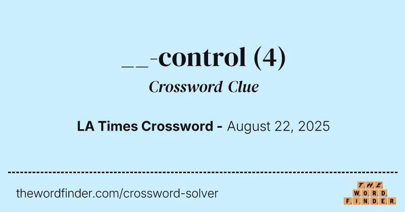 __-control crossword clue image
