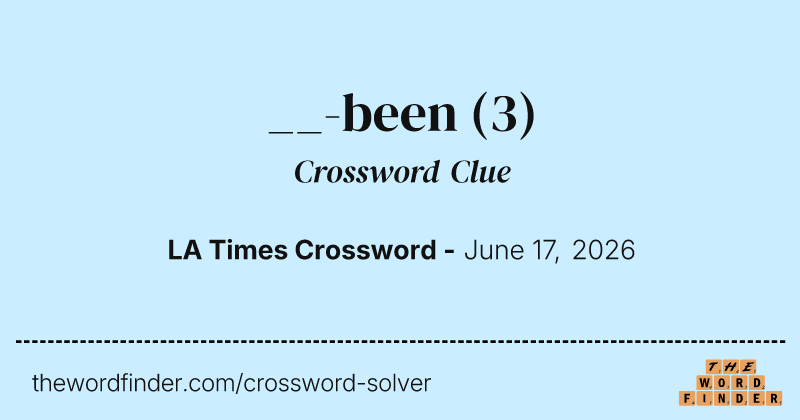 __-been crossword clue image